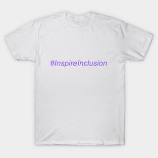 #InspireInclusion T-Shirt